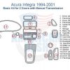 Acura integra 1999-2001 car dash kit and manual transmission.